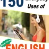 150 Everyday Uses of English Prepositions. Book 3