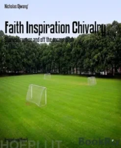 Faith Inspiration Chivalry