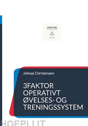 3Faktor Operativt øvelses- og treningssystem
