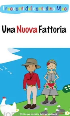 Farmer Mac's Tales - Una Nuova Fattoria