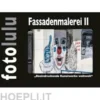 Fassadenmalerei II