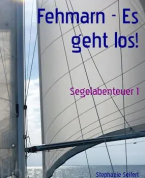 Fehmarn - Es geht los!