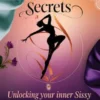 Feminization Secrets: Unlocking Your Inner Sissy
