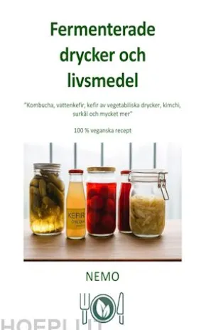 Fermenterade drycker och livsmedel - Terra Vegan-serien från Nemo - Vol. 9