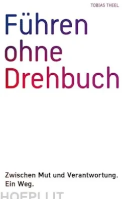 Führen ohne Drehbuch