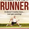 Finally, You're A Runner