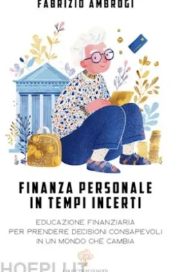 Finanza personale in tempi incerti