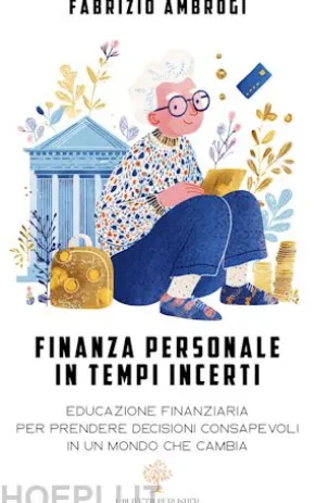 Finanza personale in tempi incerti