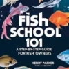 Fish School 101
