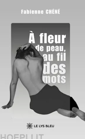 À fleur de peau, au fil des mots