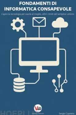 Fondamenti di Informatica Consapevole