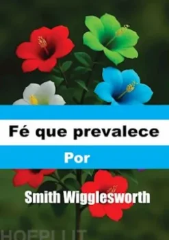 Fé que Prevalece