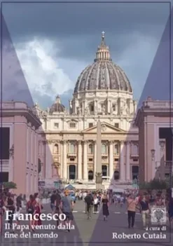 Francesco. Il Papa venuto dalla fine del mondo