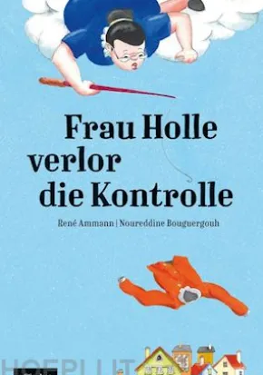 Frau Holle verlor die Kontrolle