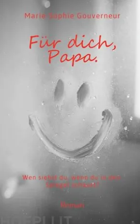 Für dich, Papa.