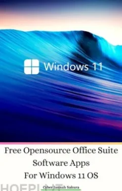Free Opensource Office Suite Software Apps For Windows 11 OS