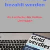 Für Ihre Meinung bezahlt werden