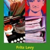 Fritz Levy - Alles gewonnen aber totgesiegt