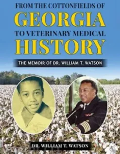 From the Cottonfields of Georgia to VeterinaryMedical History
