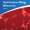 Frontiers in Anti-Cancer Drug Discovery: Volume 2