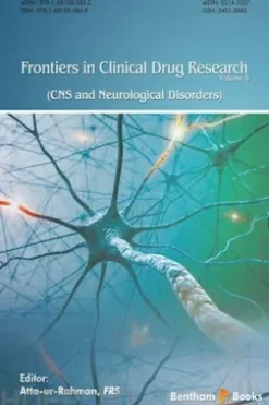 Frontiers in Clinical Drug Research - CNS and Neurological Disorders: Volume 5
