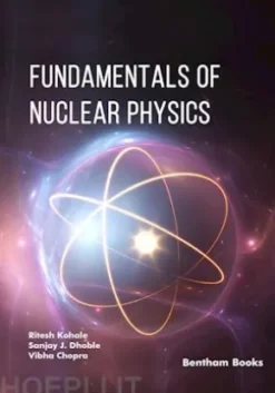 Fundamentals of Nuclear Physics
