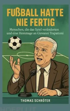 Fussball hatte nie fertig