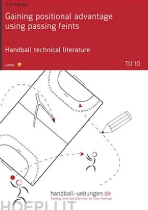 Gaining positional advantage using passing feints (TU 10)