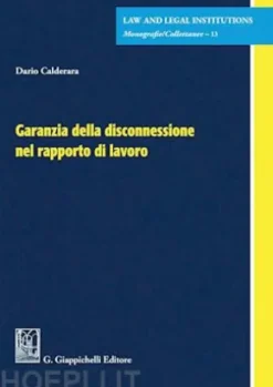 Garanzia della disconnessione nel rapporto di lavoro - e-Book
