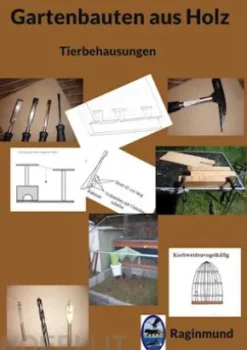 Gartenbauten aus Holz