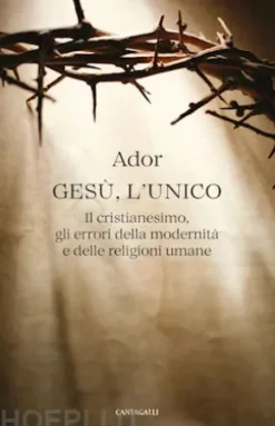 Gesù, l’unico