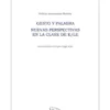 Gesto y palabra. Nuevas perspectivas en la clase de E/LE