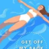 Get Off My Back, Stress!