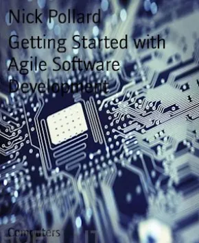 Getting Started with Agile Software Development