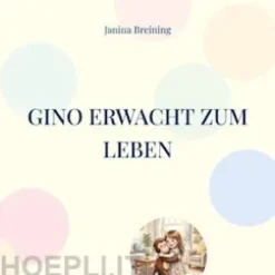 Gino erwacht zum Leben