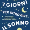 7 giorni per ritrovare il sonno