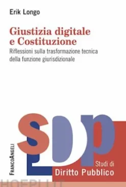 Giustizia digitale e Costituzione