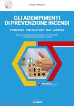 GLI ADEMPIMENTI DI PREVENZIONE INCENDI