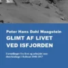 Glimt af livet ved isfjorden