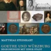 Goethe und Würzburg
