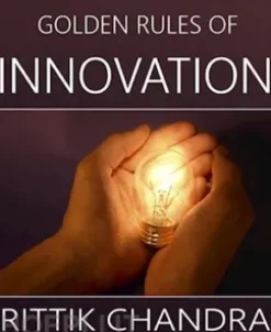 Golden Rules of Innovation