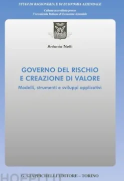 Governo del rischio e creazione di valore