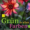 Grün in allen Farben