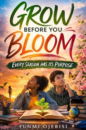 Grow Before You Bloom