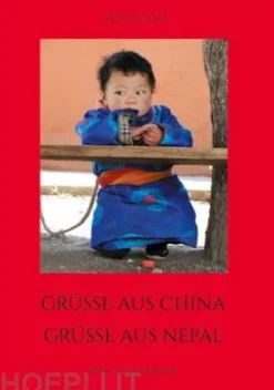 Grüsse aus China, Grüsse aus Nepal
