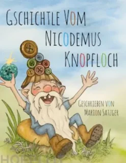 Gschichtle vom Nicodemus Knopfloch