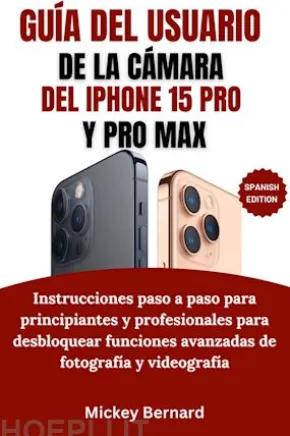 Guía del usuario de la cámara del iPhone 15 Pro y Pro Max