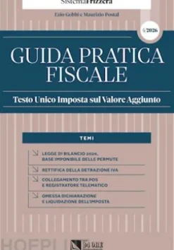Guida Pratica Fiscale - Testo Unico Imposta sul Valore Aggiunto 2026 – Sistema Frizzera