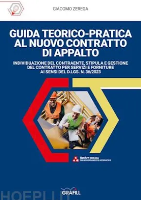 GUIDA TEORICO-PRATICA AL NUOVO CONTRATTO DI APPALTO