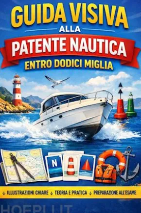 Guida visiva alla Patente Nautica entro dodici miglia